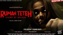 Film Horor “Rumah Teteh” Raup Kesuksesan di Bioskop